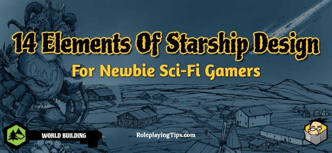 14-elements-of-starship-design-for-newbie-sci-fi-gamers