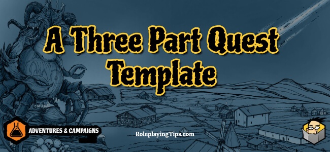 a-three-part-quest-template