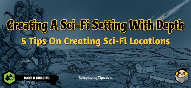 creating-a-sci-fi-setting-with-depth