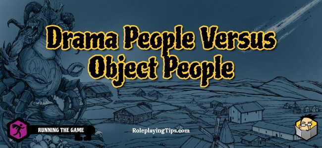 drama-people-versus-object-people