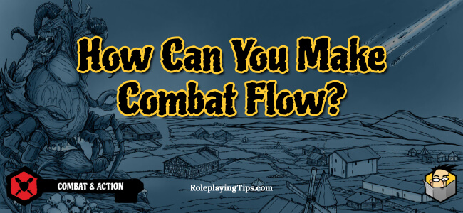 how-can-you-make-combat-flow