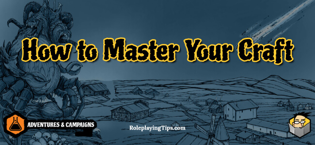 how-to-master-your-craft