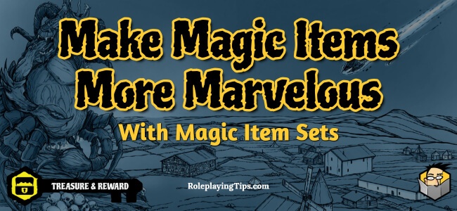 make-magic-items-more-marvelous-with-magic-item-sets