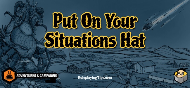 put-on-your-situations-hat
