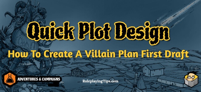 quick-plot-design-how-to-create-a-villain-plan-first-draft