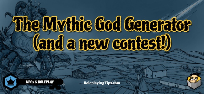 The Mythic God a new contest!) - Tips