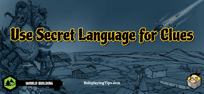 Use Secret Language for Clues